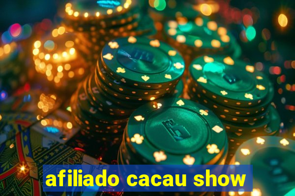 afiliado cacau show